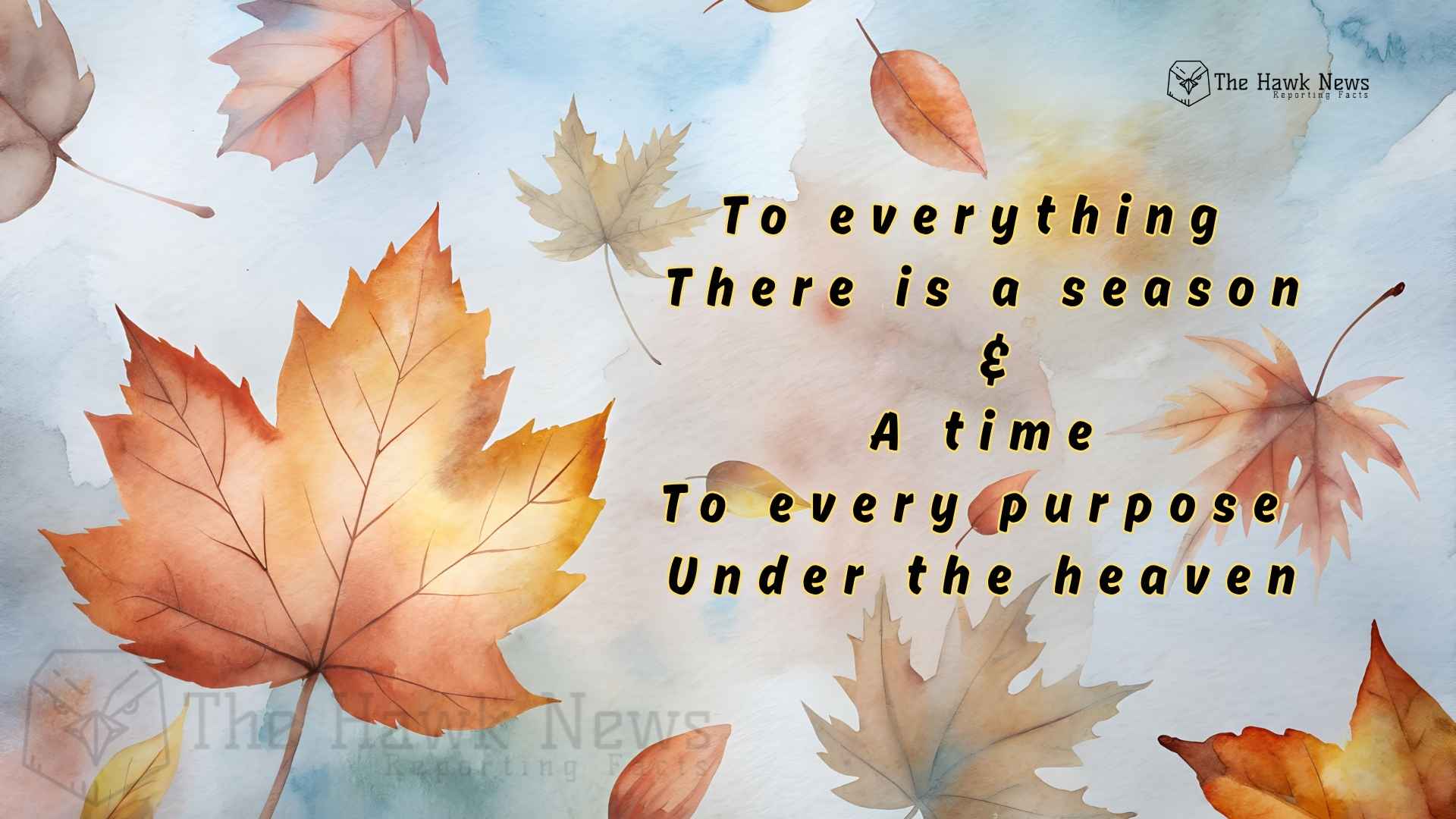 Autumn Leaves and Eternal Lessons