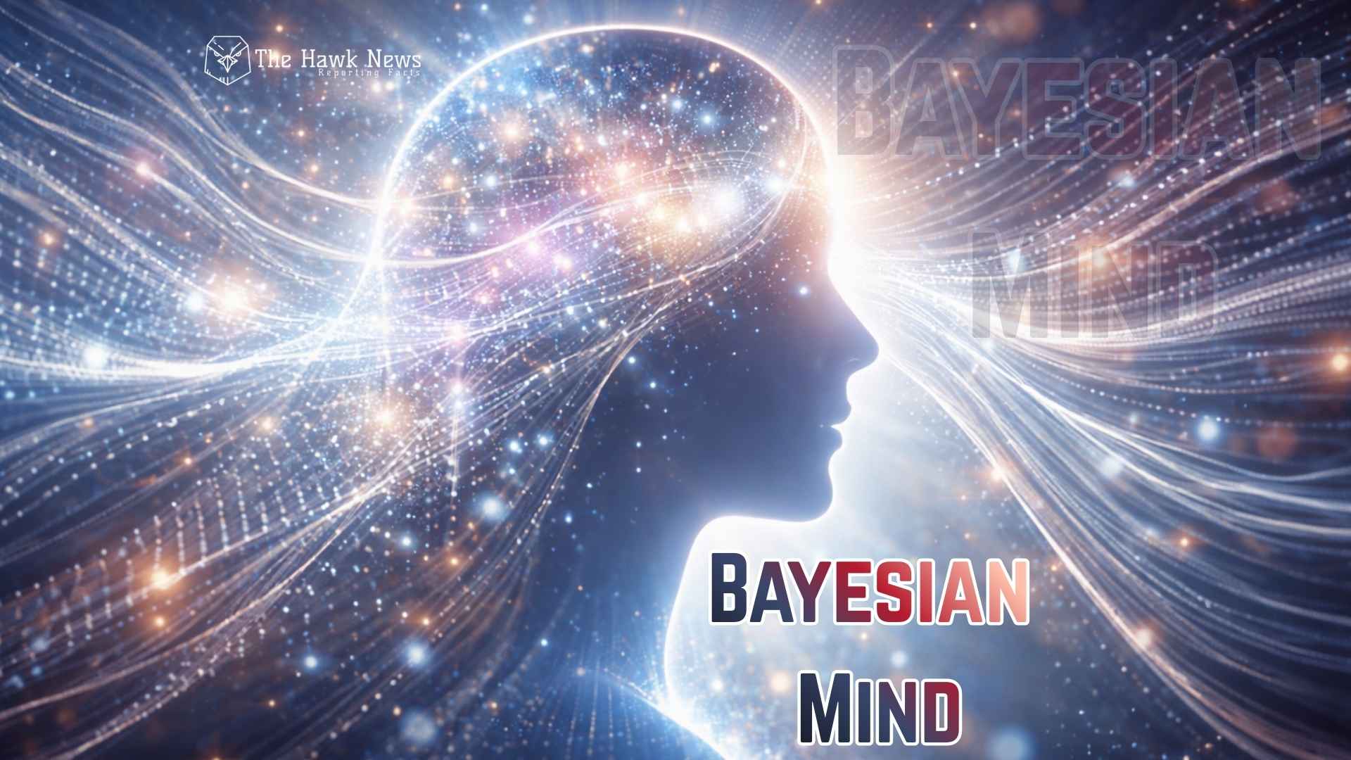 The Bayesian Mind: How Updating Our Beliefs Makes Us Wiser