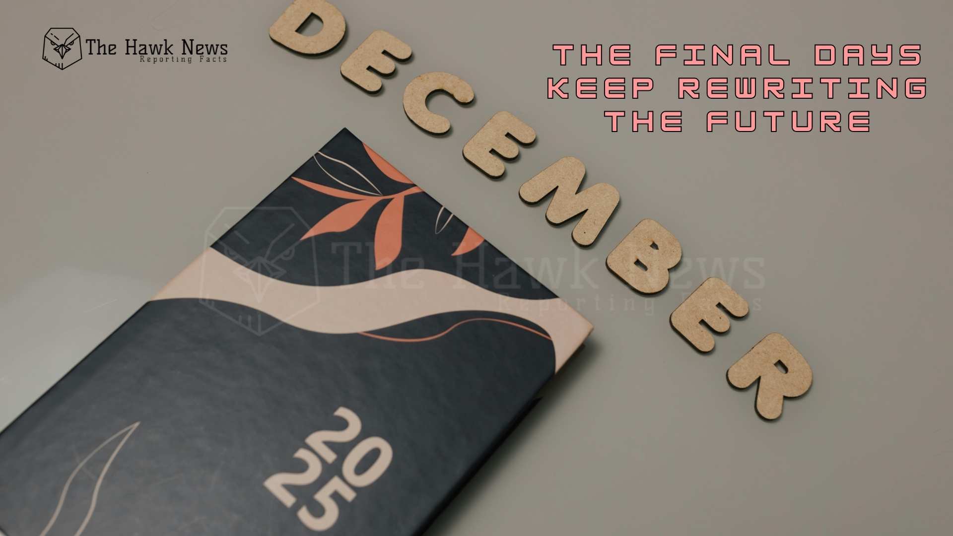 How December’s Final Days Keep Rewriting the Future
