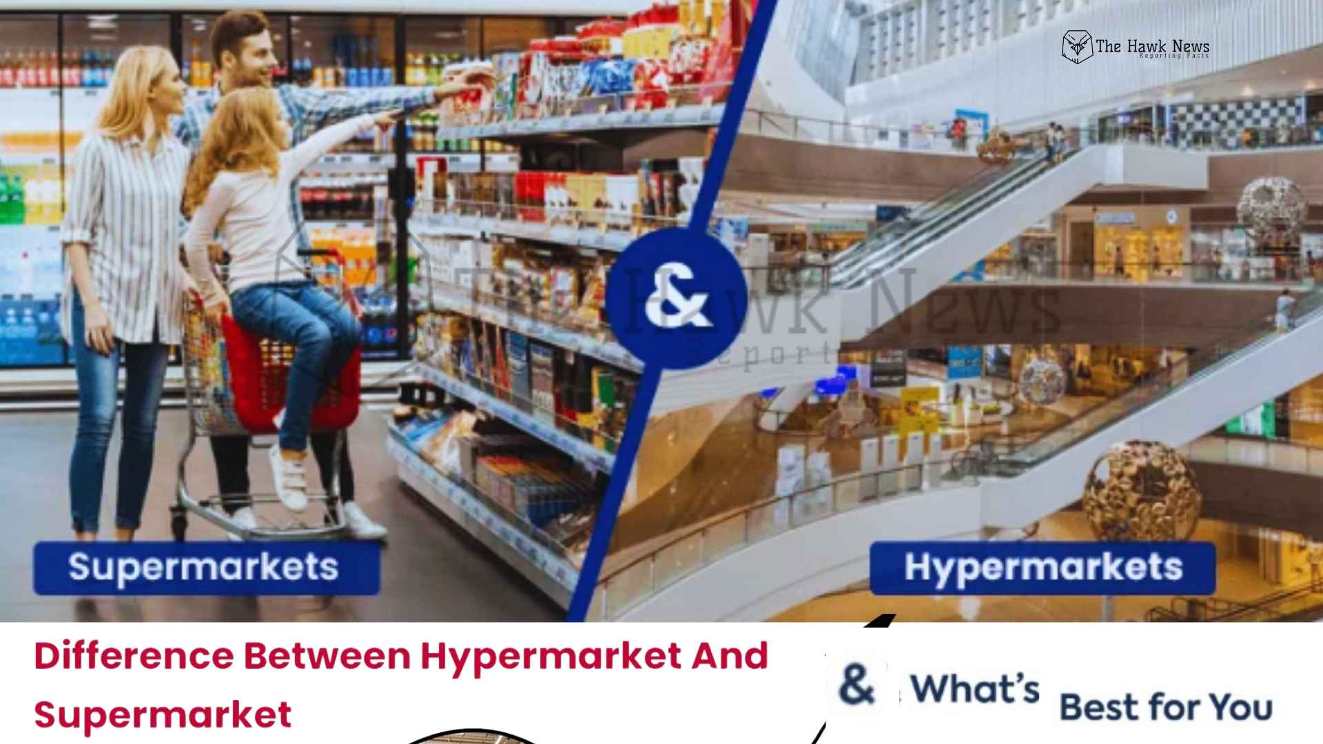 Supermarkets vs Hypermarkets: Which Serves Us Better?