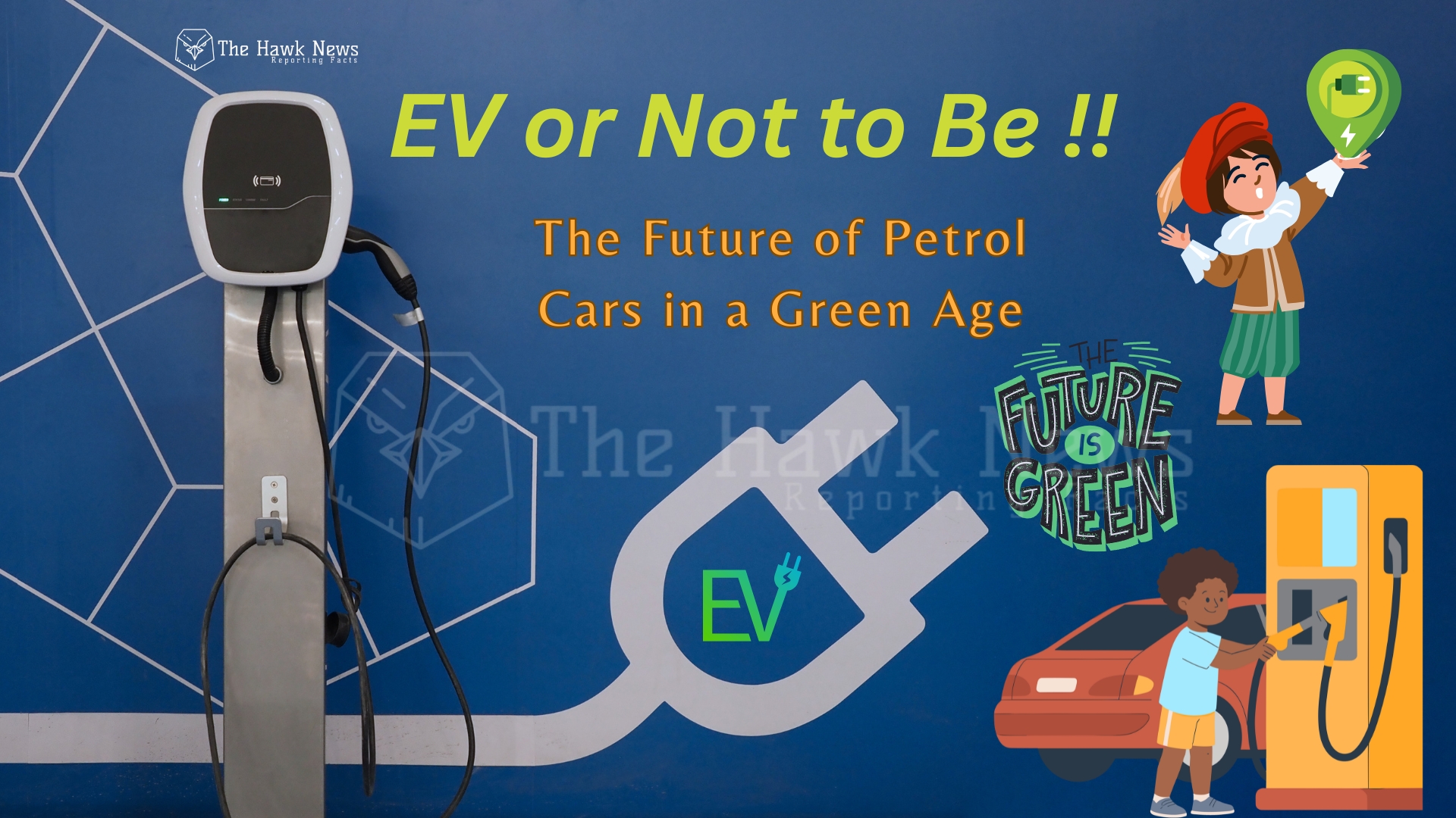EV or Not to Be: The Future of Petrol Cars in a Green Age