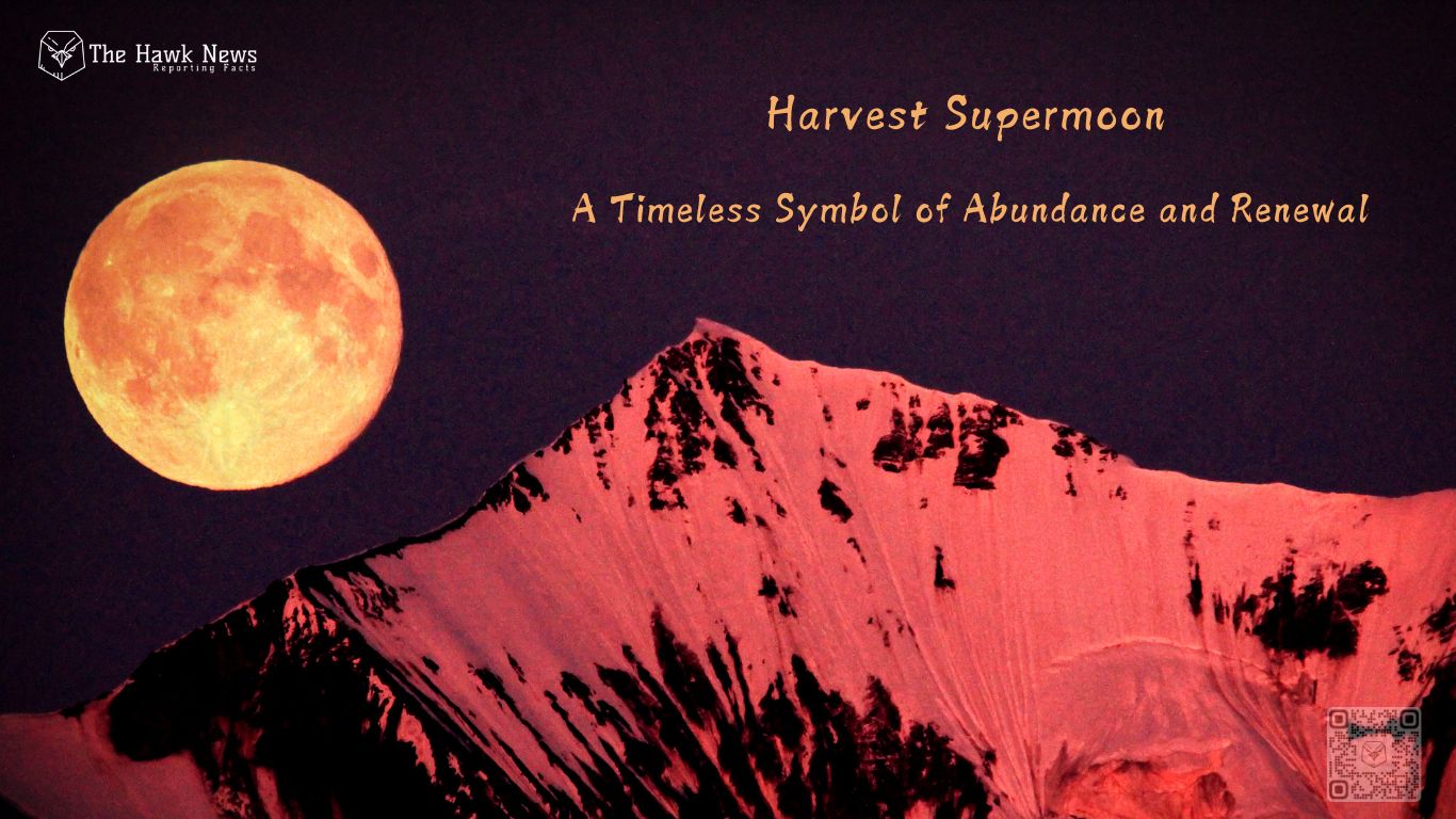 The Harvest Supermoon A Unique Celestial Event