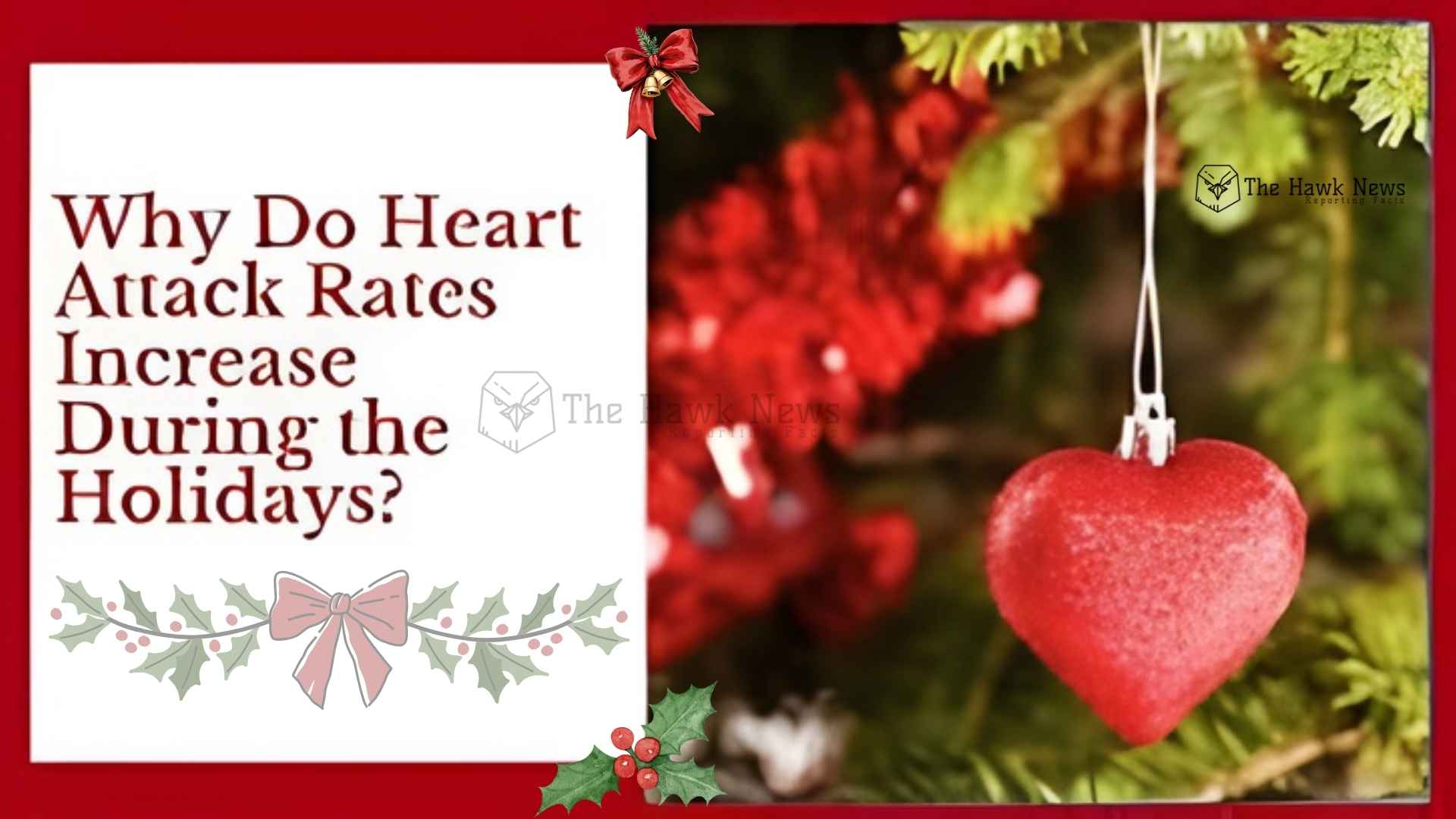 When the Holidays Turn Risky: Why Heart Attacks Spike—and How Awareness Can Save Lives