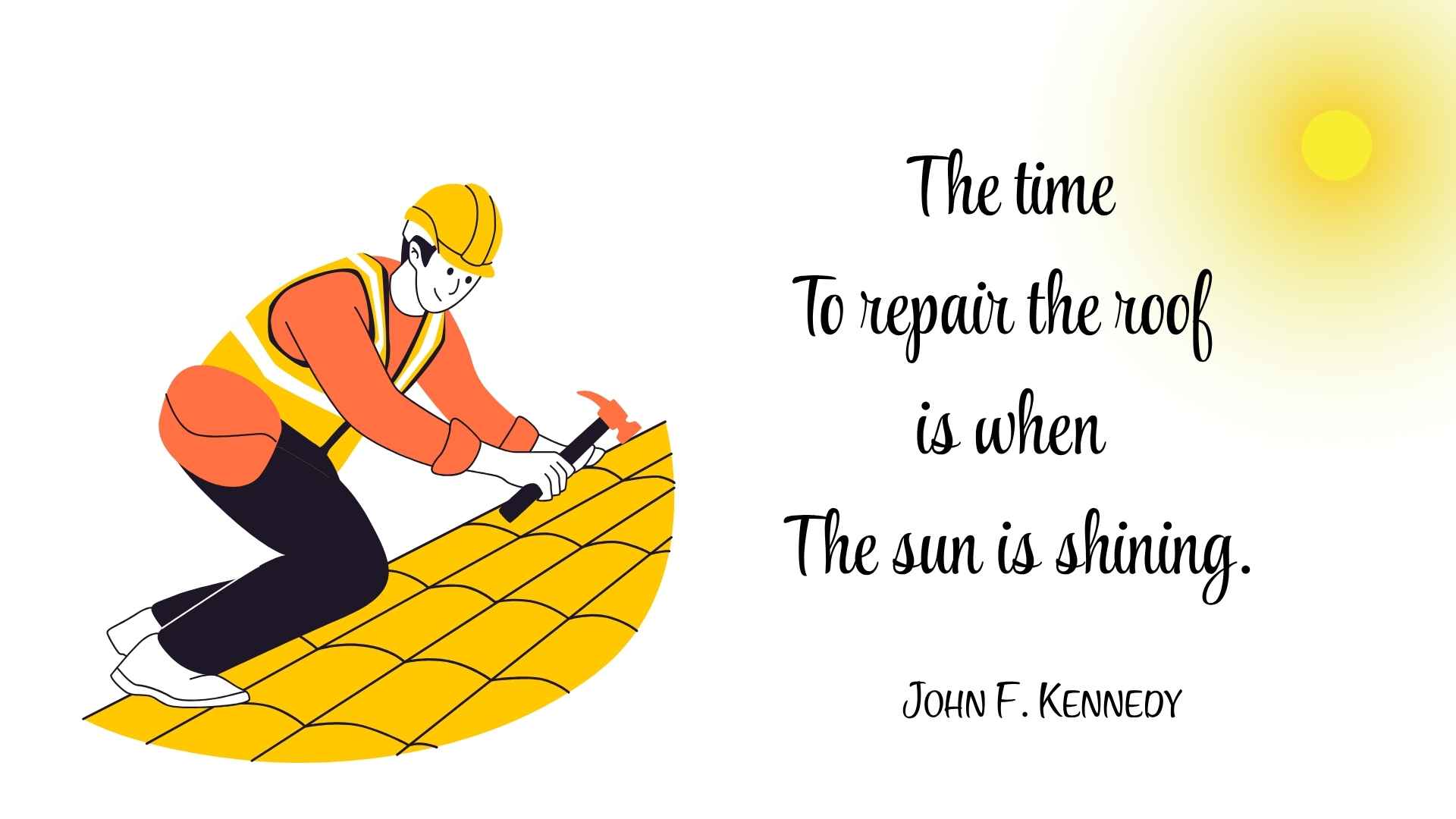 “Repair the Roof While the Sun Is Shining”: The Leadership Lesson the World Still Fails to Learn