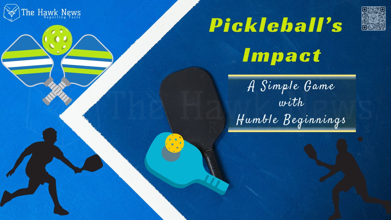 Pickleball A Simple Game with Substantial Influence