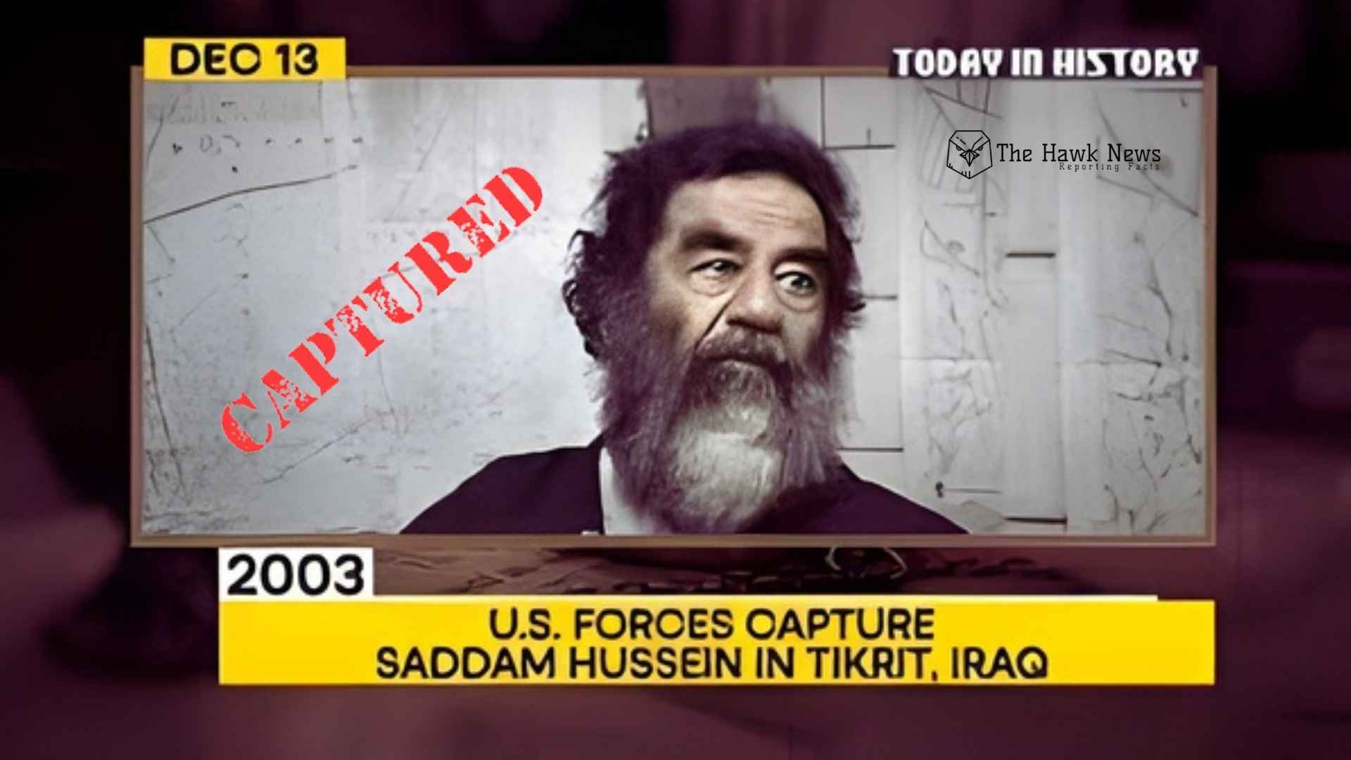 The Night Saddam Hussein Was Found: How One Capture Changed the Iraq War