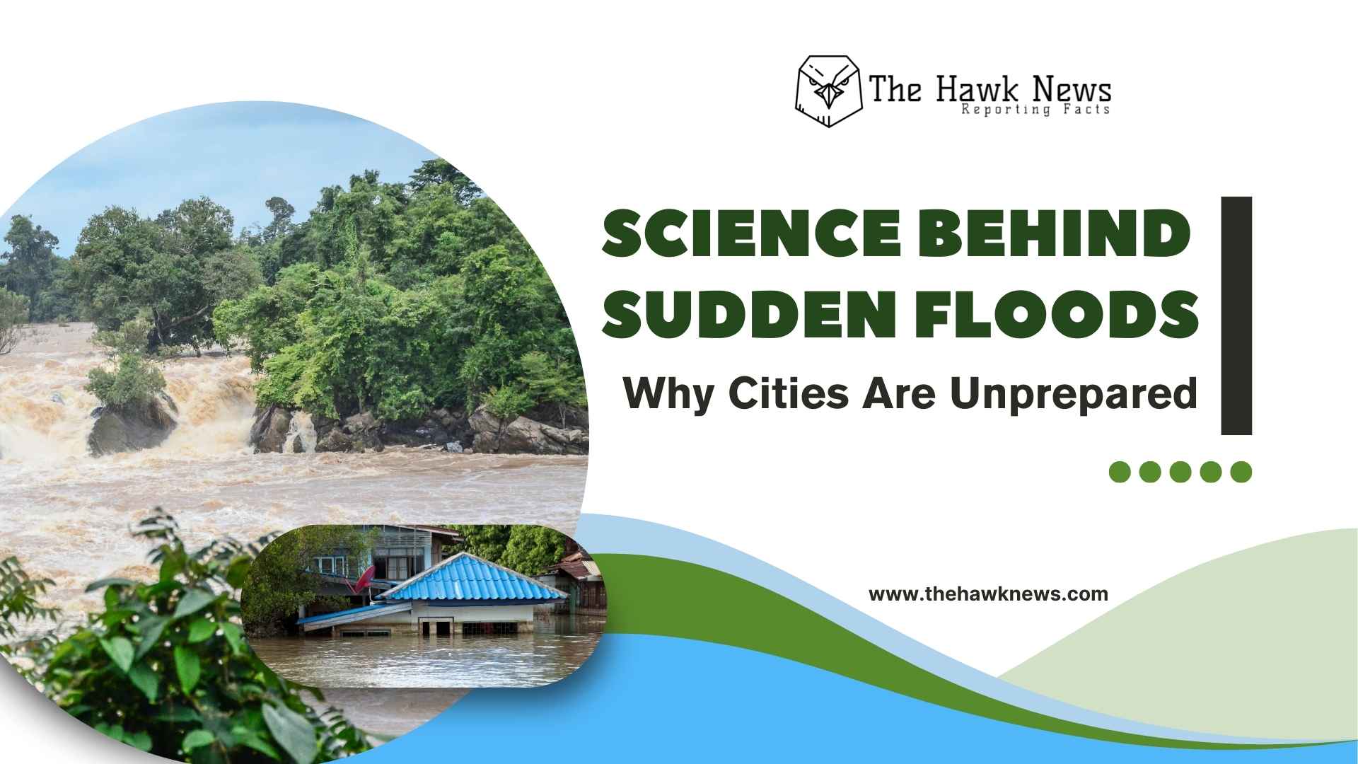 The Science Behind Sudden Floods: Why Cities Are Unprepared