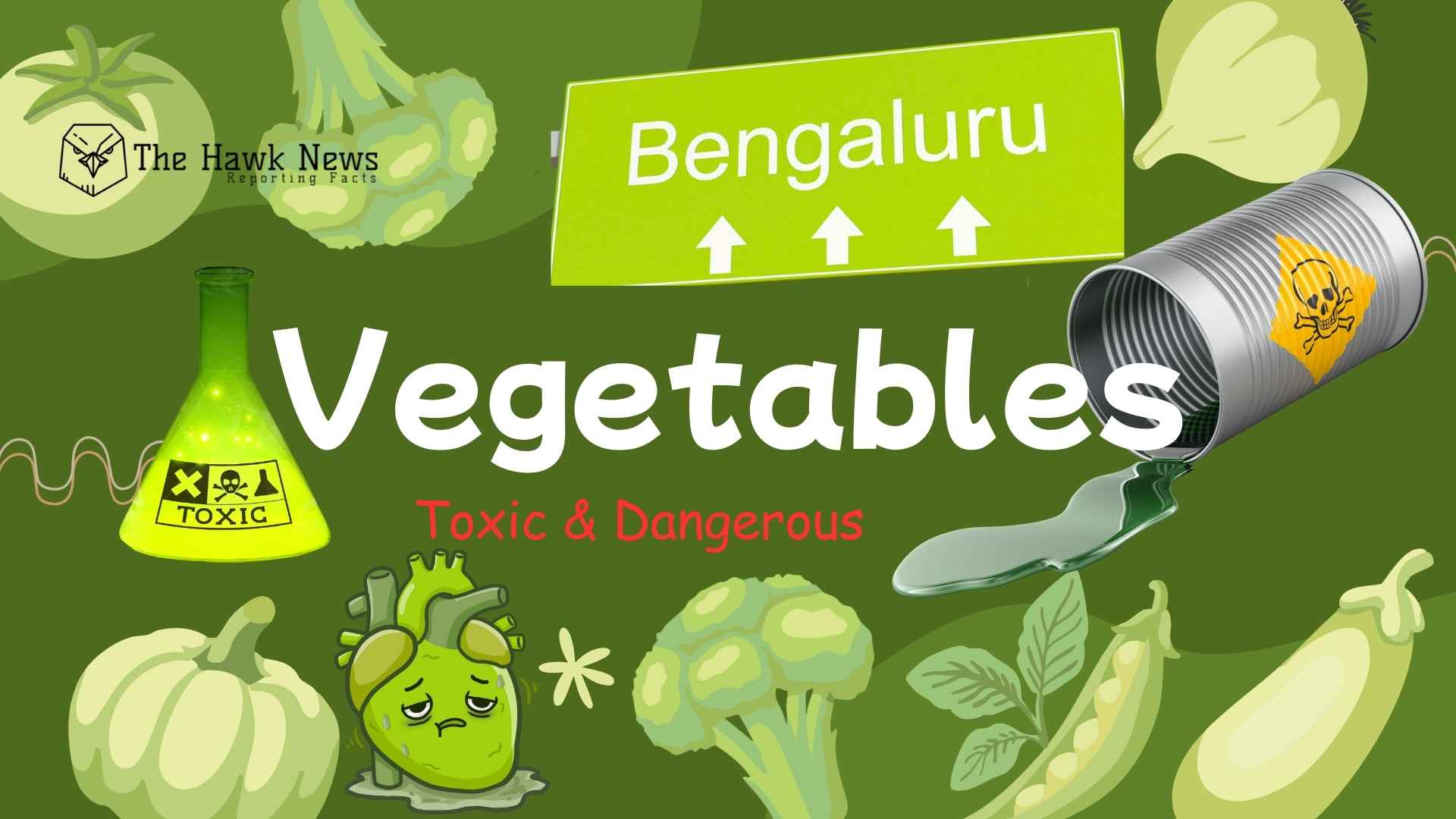 Toxic Greens in Bengaluru: When Healthy Eating Becomes a Health Risk